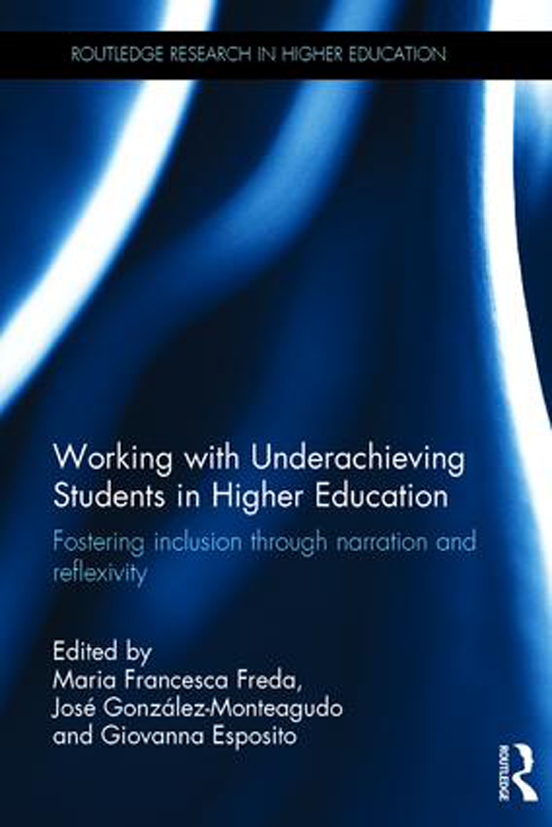 Working With Underachieving Students in Higher Education: Fostering Inclusion Through Narration and Reflexivity
